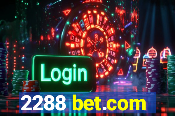 2288 bet.com